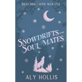 Snowdrifts and Soul Mates: A Cozy Fantasy Novella