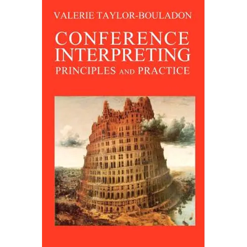 Conference Interpreting: Principles and Practice