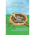 The Empty Nest Chronicles: How to Have Fun (and Stop Annoying Your Spouse) After the Kids Move Out