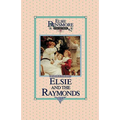Elsie and the Raymonds, Book 15