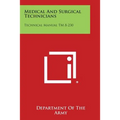 Medical and Surgical Technicians: Technical Manual TM 8-230
