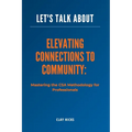 Elevating Connections to Community