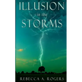 Illusion in the Storms