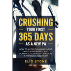 Crushing Your First 365 Days as a New Pa - Paperback