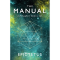 The Manual: A Philosopher's Guide to Life