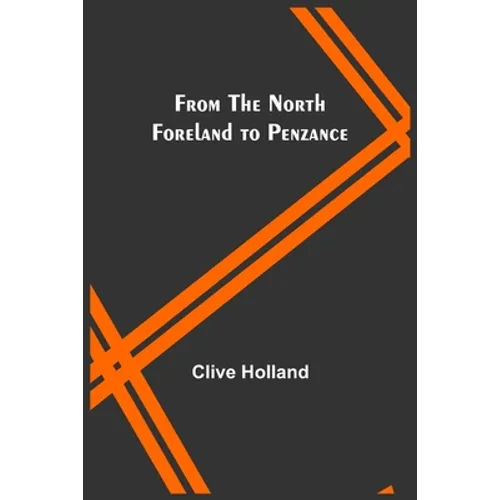 From the North Foreland to Penzance