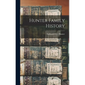 Hunter Family History