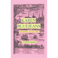 Karen Bluejeans: Pathway to Glory