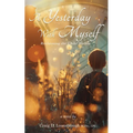 A Yesterday with Myself: Reclaiming the Child Within