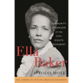 Ella Baker: Community Organizer of the Civil Rights Movement