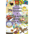 201 Nursery Rhymes & Sing-Along Songs for Kids