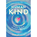 HumanKind: Changing the World One Small Act at a Time