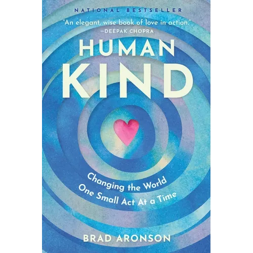 HumanKind: Changing the World One Small Act at a Time