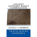 Ancient Alphabet Basics Combination: Levels 1-3 Hebrew
