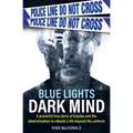 Blue Lights Dark Mind