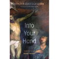 Into Your Hand: Confronting Good Friday