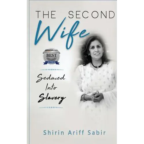 The Second Wife: Seduced Into Slavery