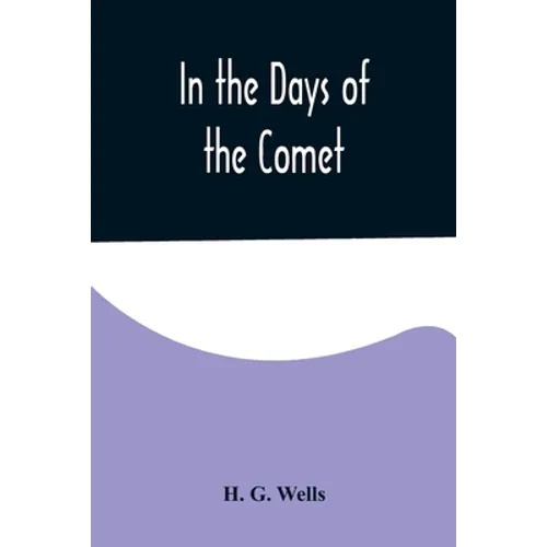 In the Days of the Comet