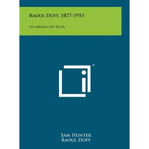 Raoul Dufy, 1877-1953: An Abrams Art Book