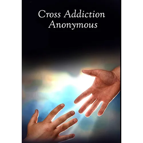 Hardcover - CROSS ADDICTION ANONYMOUS
