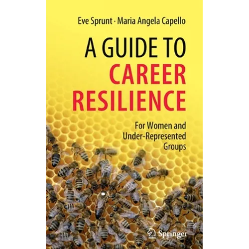 A Guide to Career Resilience: For Women and Under-Represented Groups