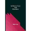 In Beaver Cove and Elsewhere