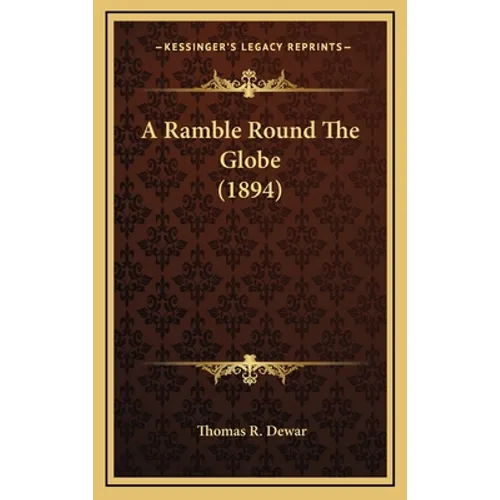 A Ramble Round The Globe (1894)