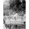 The Blewett Mining District of Washington