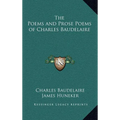 The Poems and Prose Poems of Charles Baudelaire