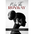 Win the Runway