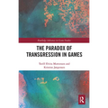 The Paradox of Transgression in Games