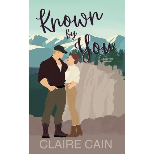 Known By You: A Small Town Romance