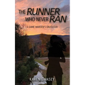 The Runner Who Never Ran: A Game Warden's Daughter