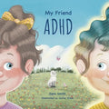My Friend ADHD