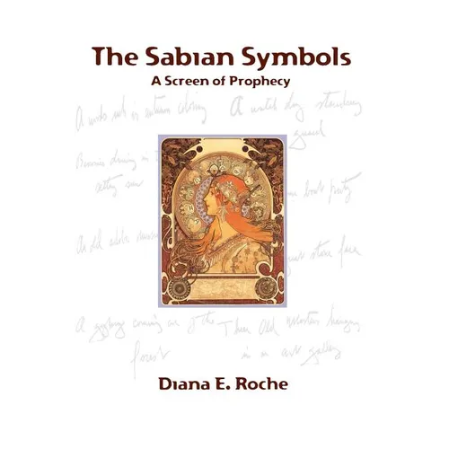 The Sabian Symbols: A Screen of Prophecy