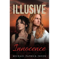 Illusive Innocence