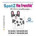 SpotZ the Frenchie: He's been a naughty puppy . . .