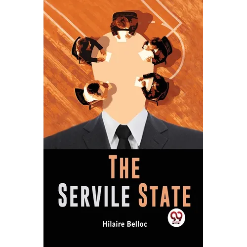 The Servile State