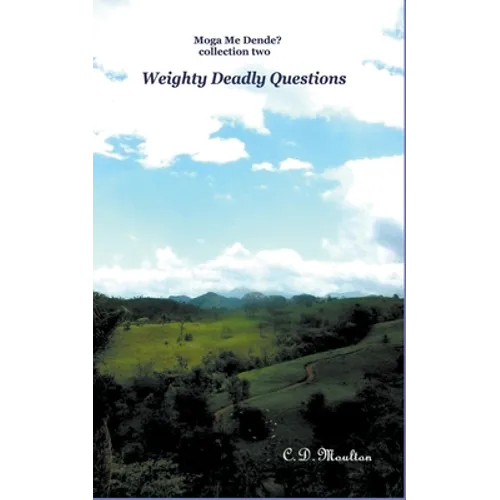 Weighty Deadly Questions