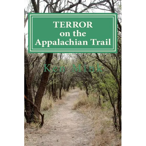 Terror on the Appalachian Trail: Hikers Battle Mountaineer Serial Killers