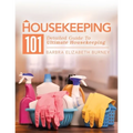 Housekeeping 101: Detailed Guide to Ultimate Housekeeping
