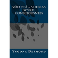 Voluspa: Seidhr as Wyrd Consciousness