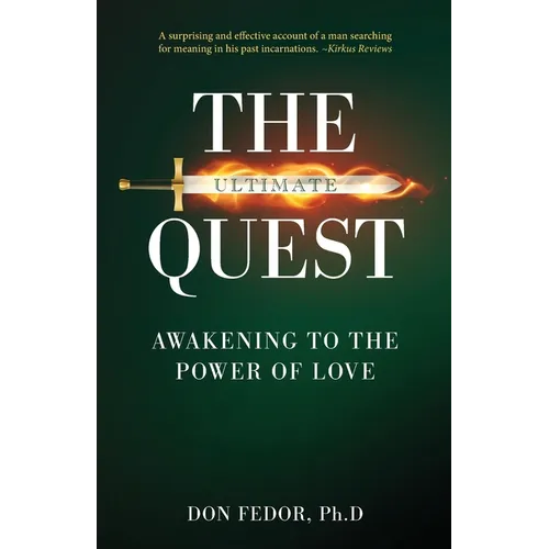 The Ultimate Quest: Awakening to the Power of Love