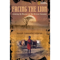 Facing the Lion: Growing Up Maasai on the African Savanna