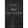 Now That You Know