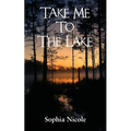 Take Me to the Lake