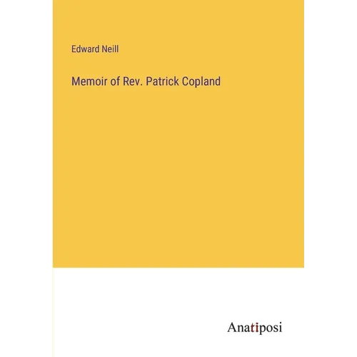 Memoir of Rev. Patrick Copland