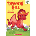 Ember the Fire Dragon: An Acorn Book (Dragon Hill #1)