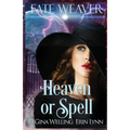 Heaven or Spell: A Cozy Fantasy Series