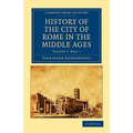 History of the City of Rome in the Middle Ages